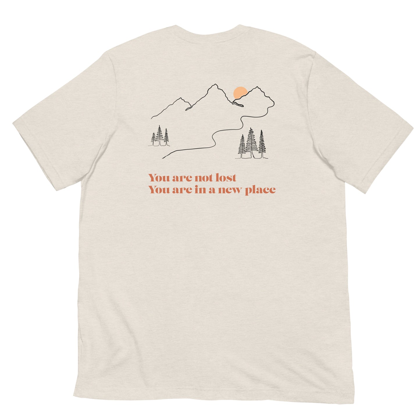 You Are Not Lost Tee