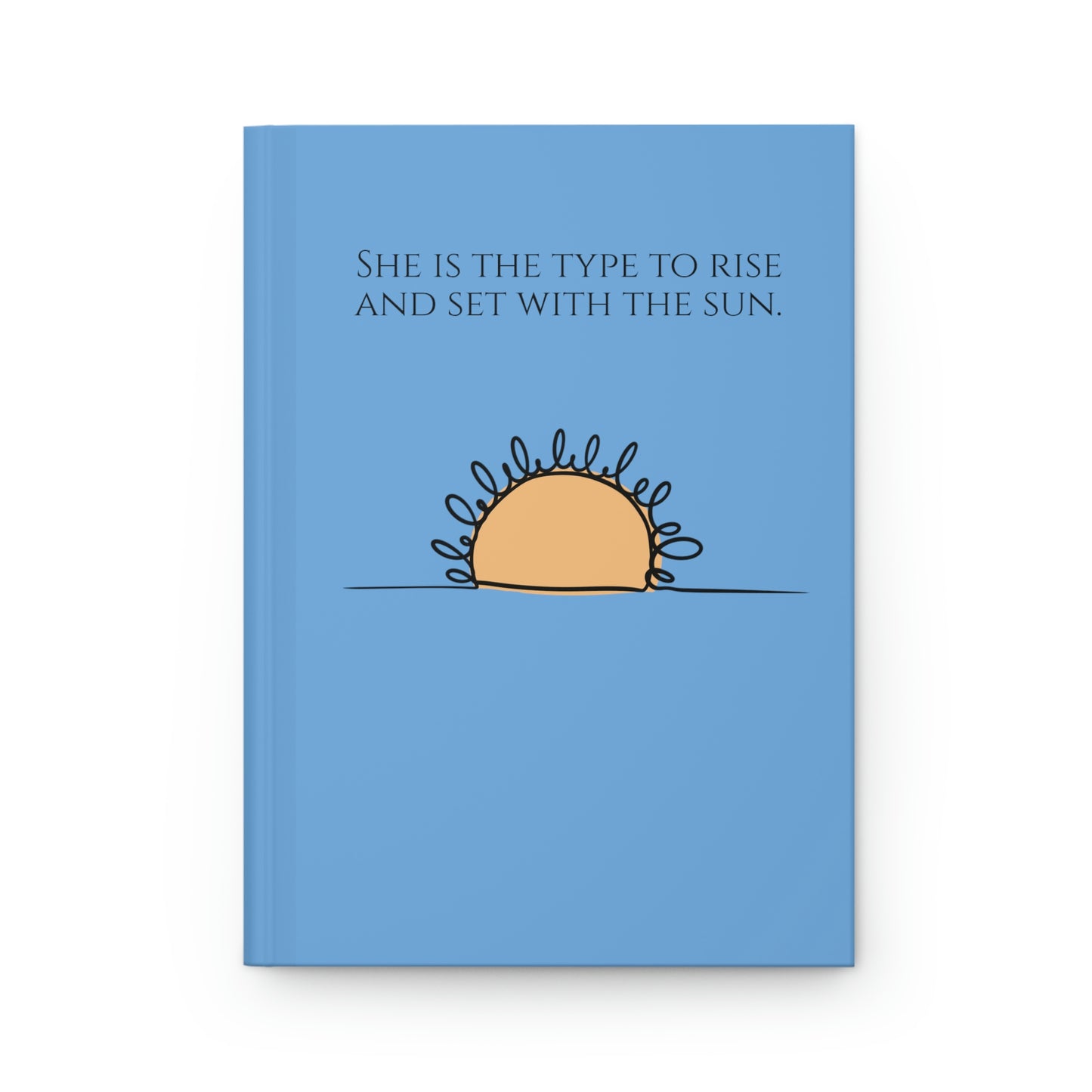 She Rises With The Sun Hardcover Matte Journal